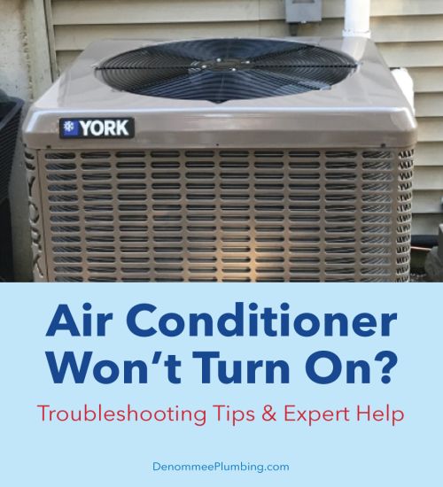 AC Won’t Turn On? | Troubleshooting Tips & Expert Help – Denommee HVAC