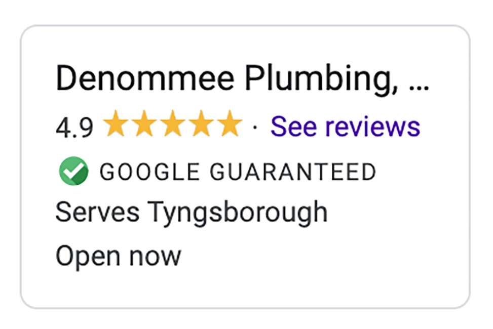 Denommee Plumbing is Google Guaranteed for your peace of mind.