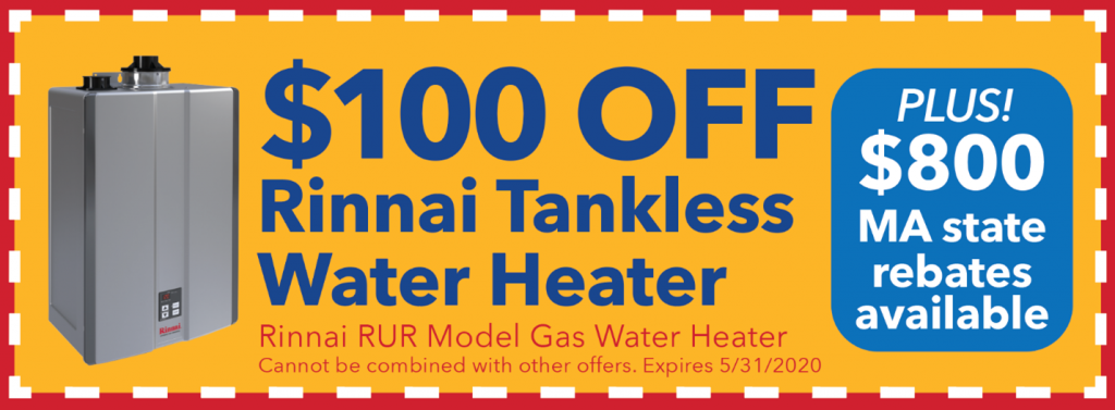 $100 off Rinnai Tankless Water Heater